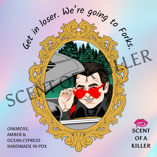 Get in loser. We’re going to Forks. (Oakmoss & Amber Parody Candle)