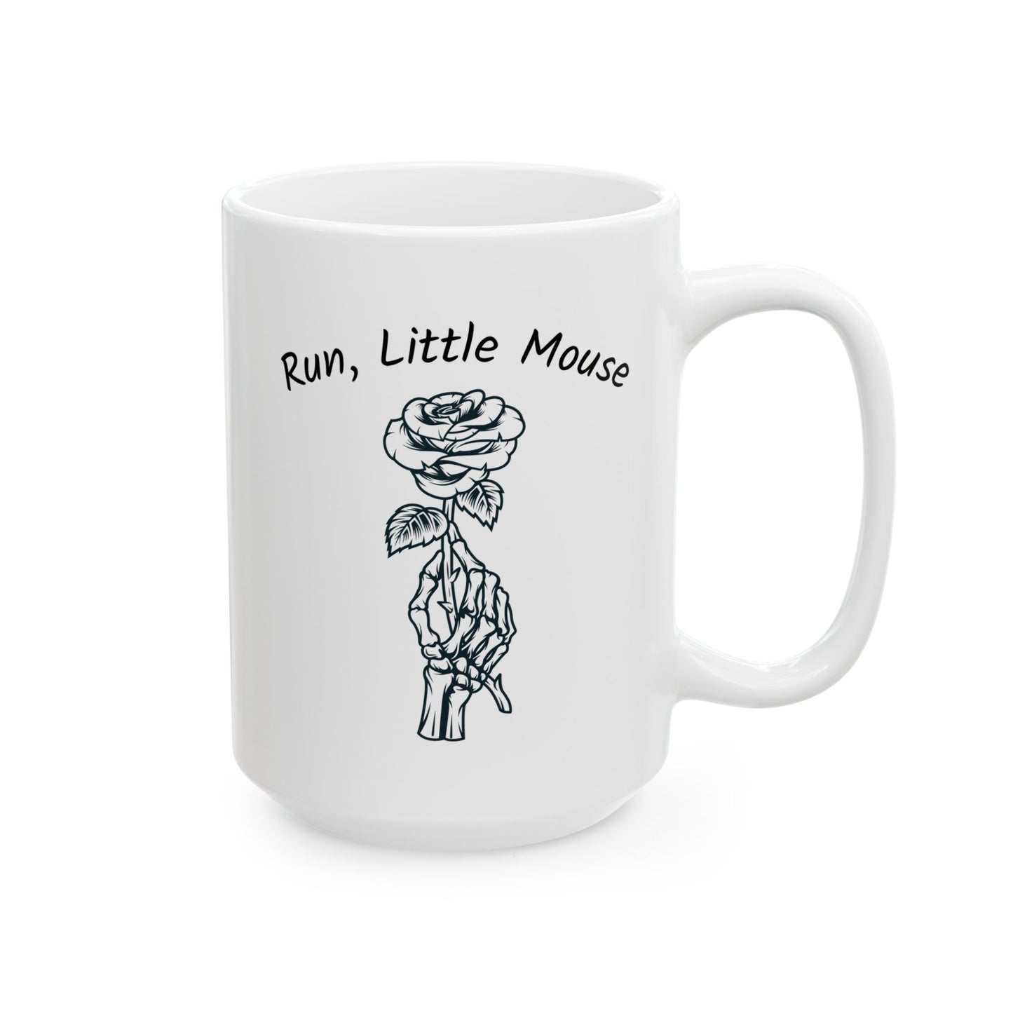 Run, Little Mouse (15 oz Ceramic Mug)