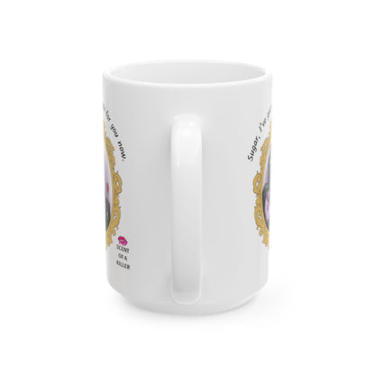 Taste for you (15 oz Ceramic Parody Mug)