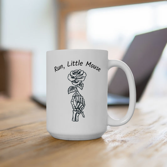 Run, Little Mouse (15 oz Ceramic Mug)