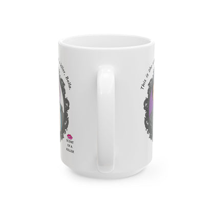 This is the scent of a killer, Bella. (15 oz Ceramic Parody Mug)