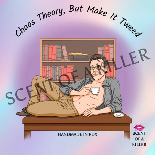 Chaos Theory, But Make It Tweed (Scented Parody Candle)